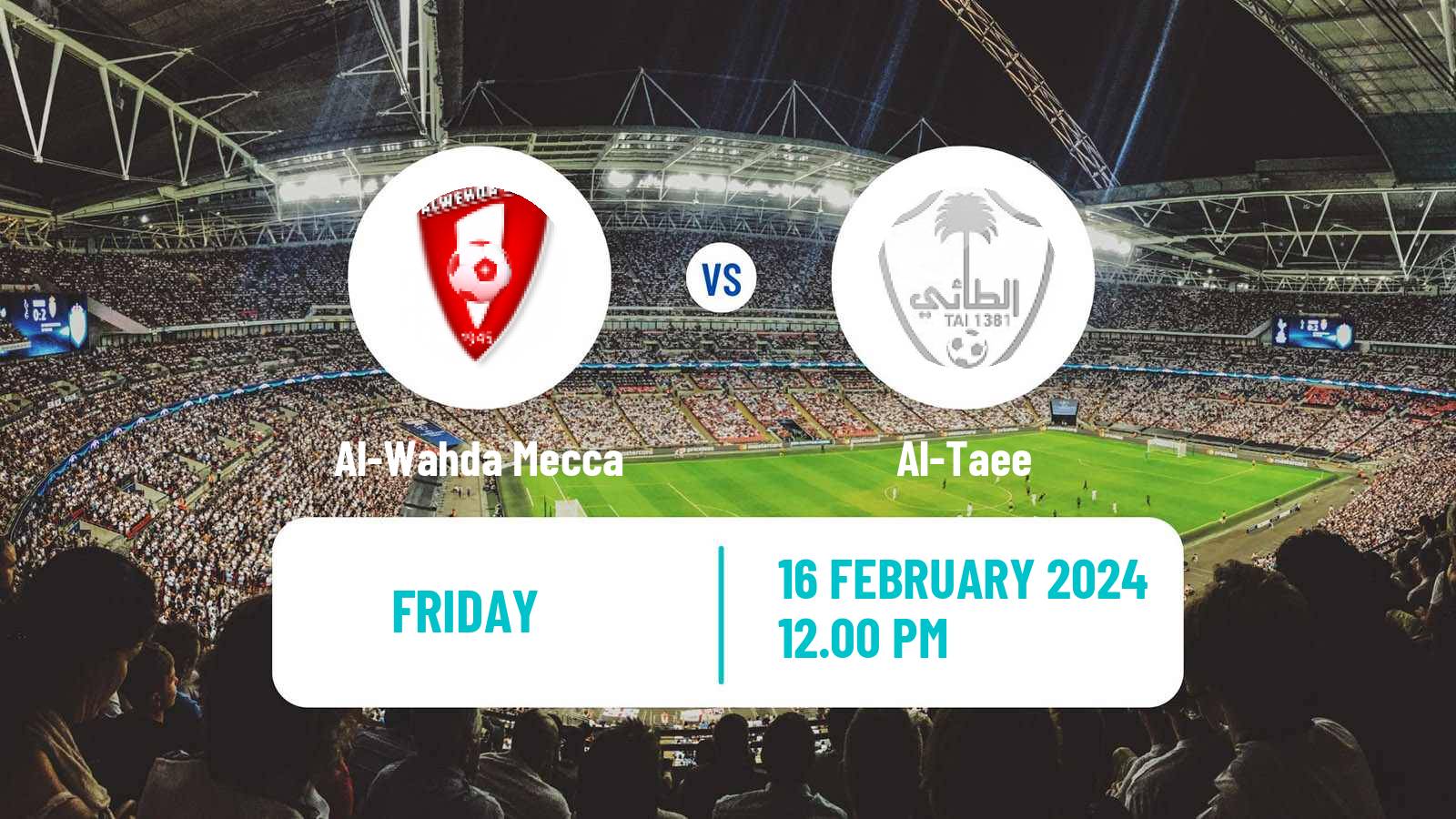 Soccer Saudi Professional League Al-Wahda Mecca - Al-Taee