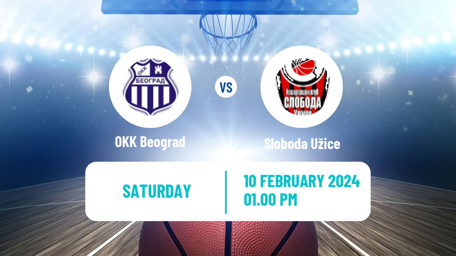 Basketball Serbian First League Basketball OKK Beograd - Sloboda Užice