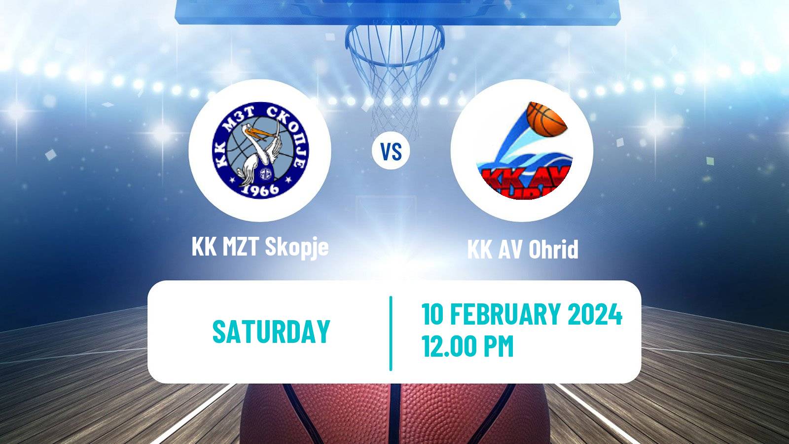 Basketball North Macedonian Prva Liga Basketball KK MZT Skopje - Ohrid
