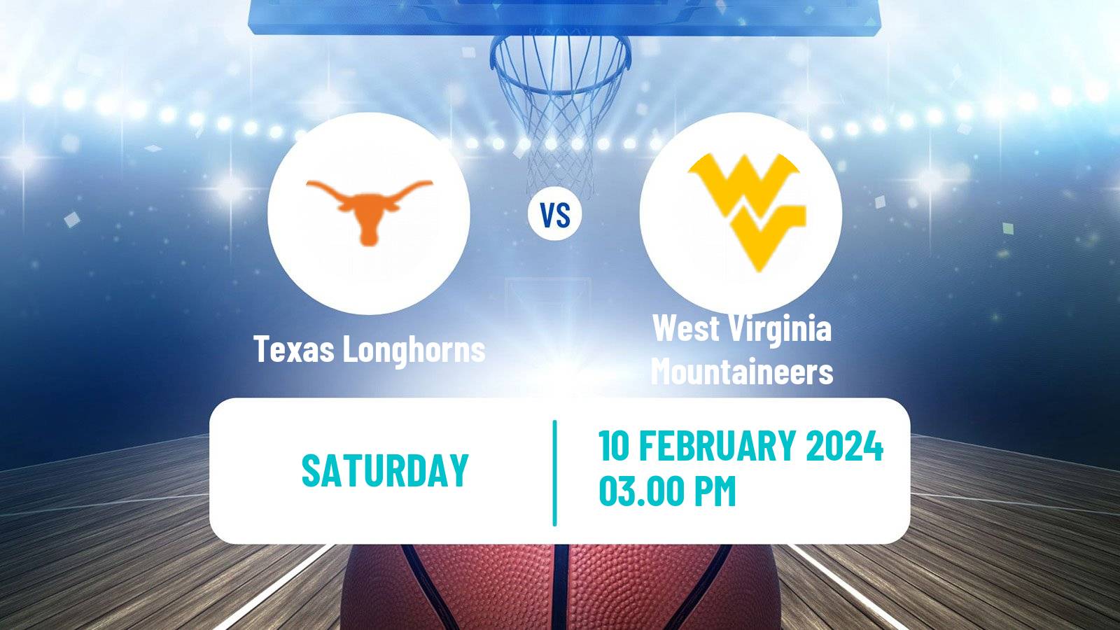 Basketball NCAA College Basketball Texas Longhorns - West Virginia Mountaineers