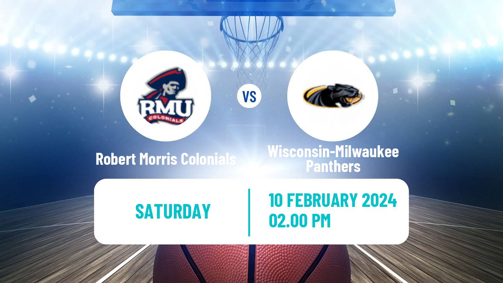 Basketball NCAA College Basketball Robert Morris Colonials - Wisconsin-Milwaukee Panthers