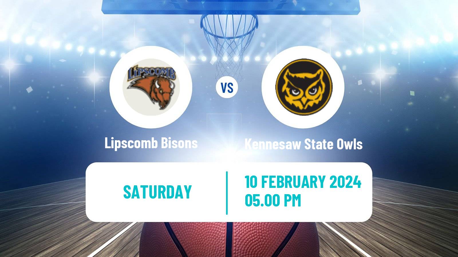 Basketball NCAA College Basketball Lipscomb Bisons - Kennesaw State Owls