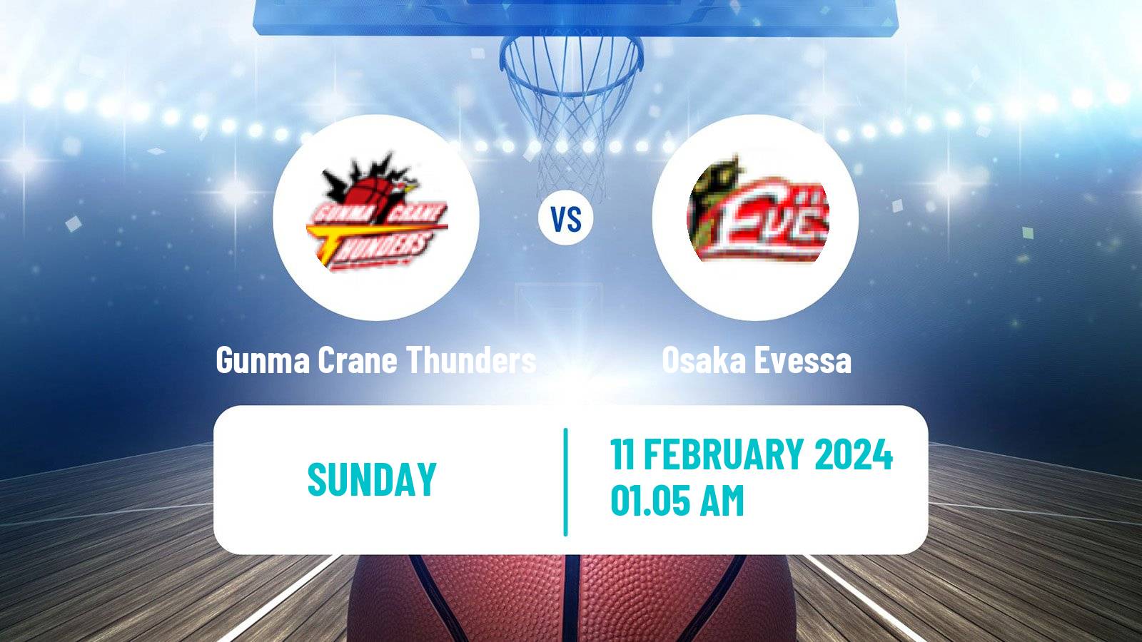 Basketball BJ League Gunma Crane Thunders - Osaka Evessa