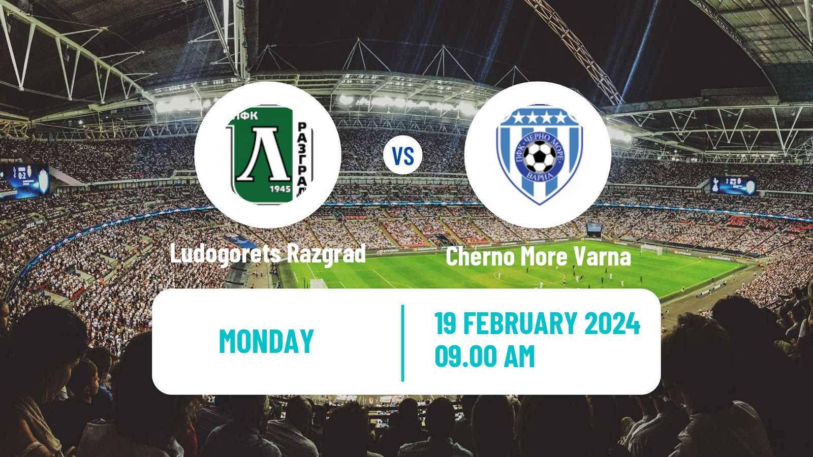 Soccer Bulgarian Parva Liga Ludogorets Razgrad - Cherno More Varna