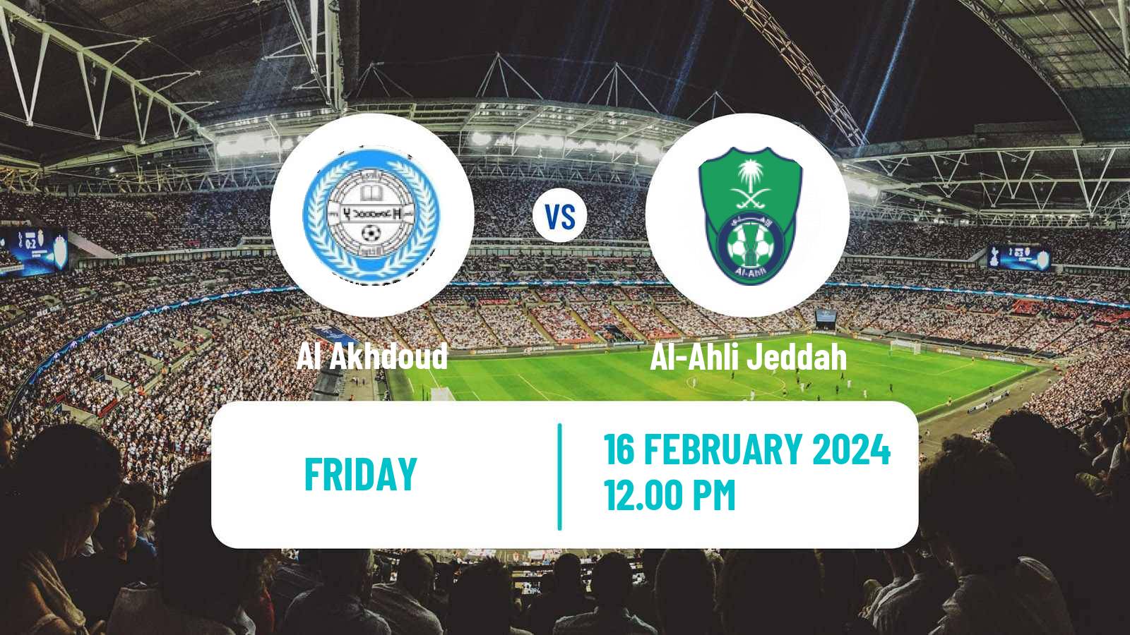 Soccer Saudi Professional League Al Akhdoud - Al-Ahli Jeddah