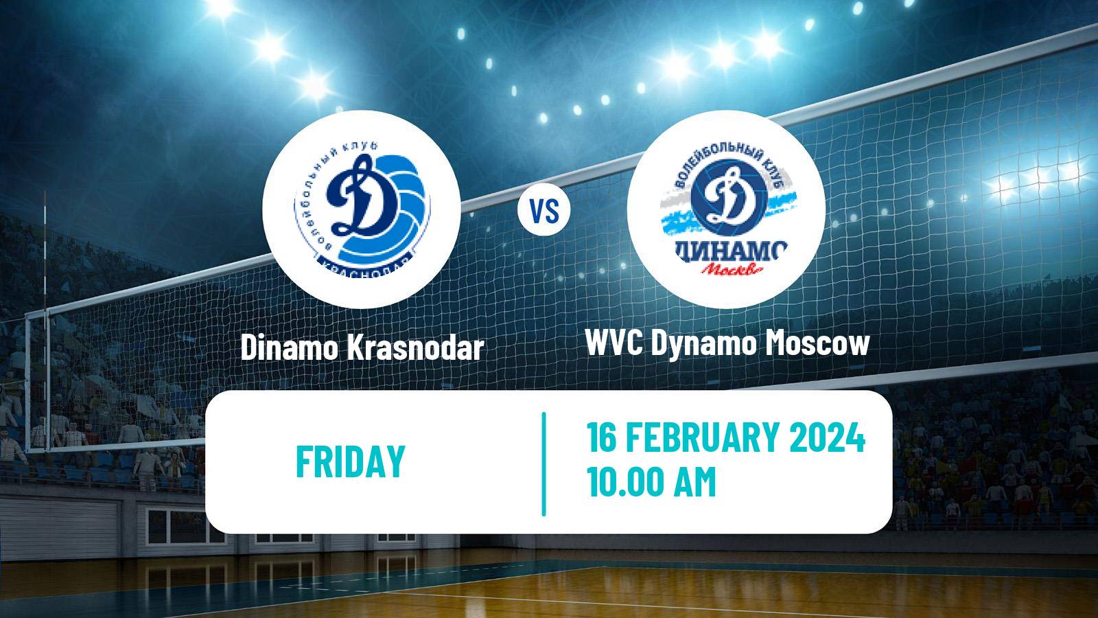 Volleyball Russian Super League Volleyball Women Dinamo Krasnodar - WVC Dynamo Moscow