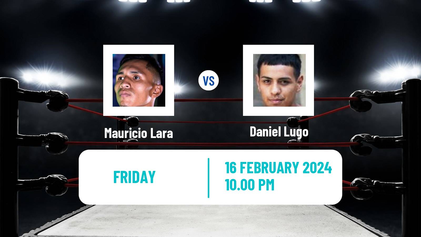 Boxing Featherweight Others Matches Men Mauricio Lara - Daniel Lugo