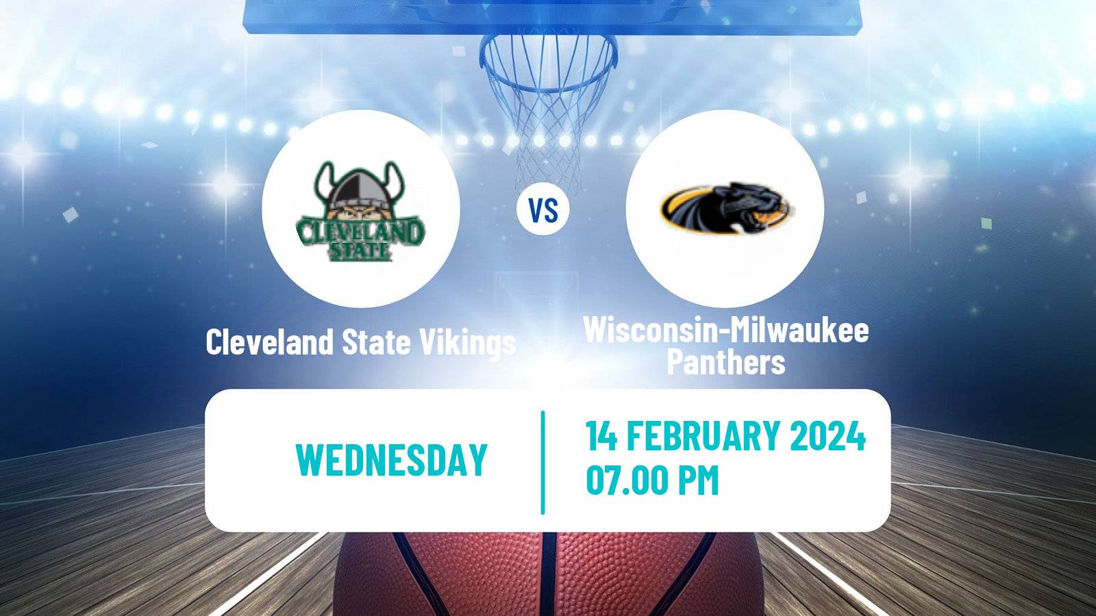 Basketball NCAA College Basketball Cleveland State Vikings - Wisconsin-Milwaukee Panthers