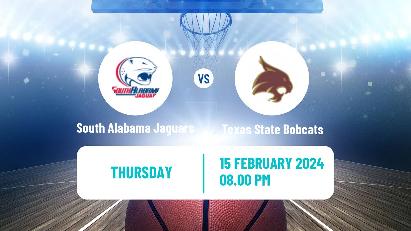 Basketball NCAA College Basketball South Alabama Jaguars - Texas State Bobcats