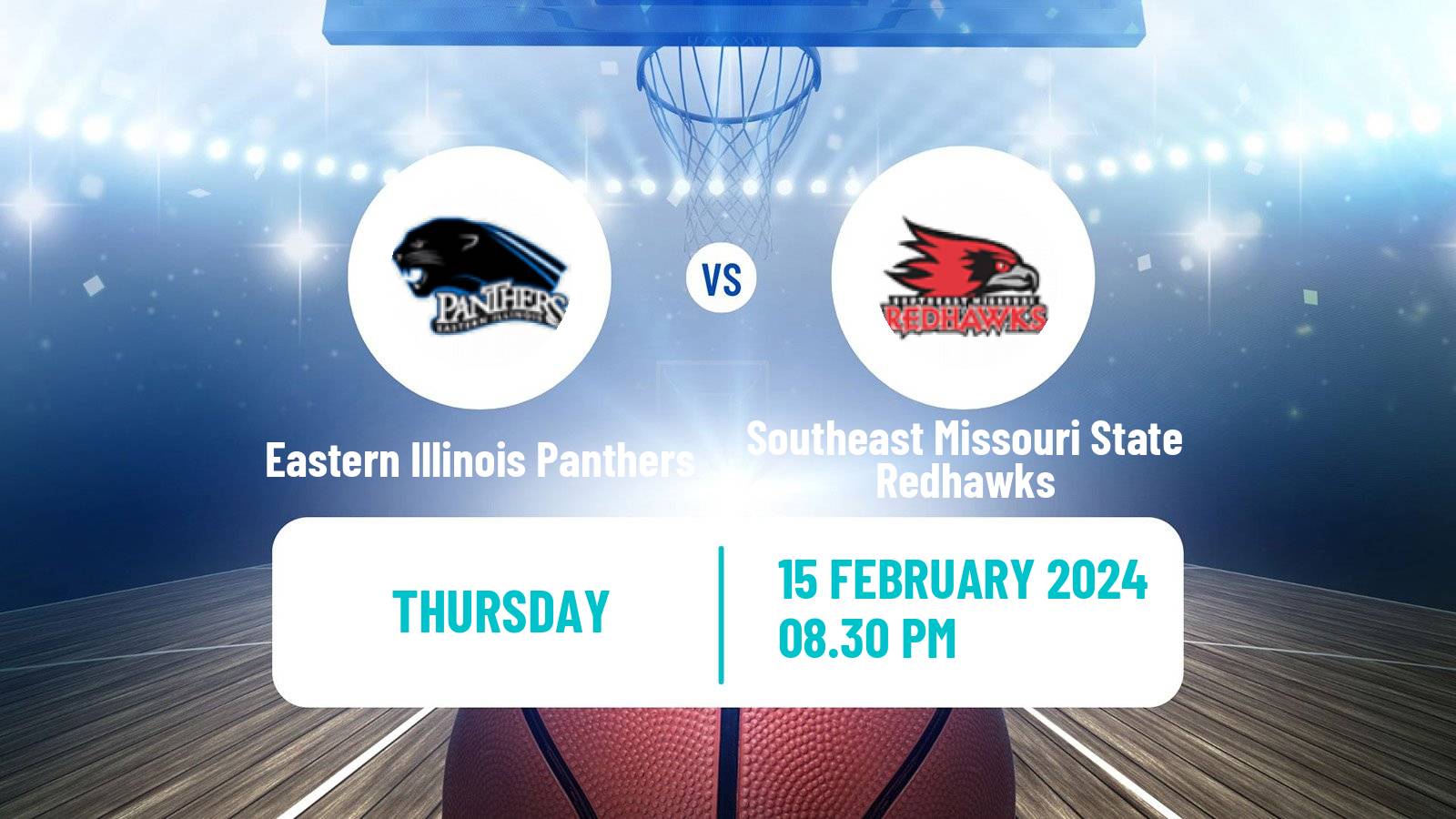 Basketball NCAA College Basketball Eastern Illinois Panthers - Southeast Missouri State Redhawks