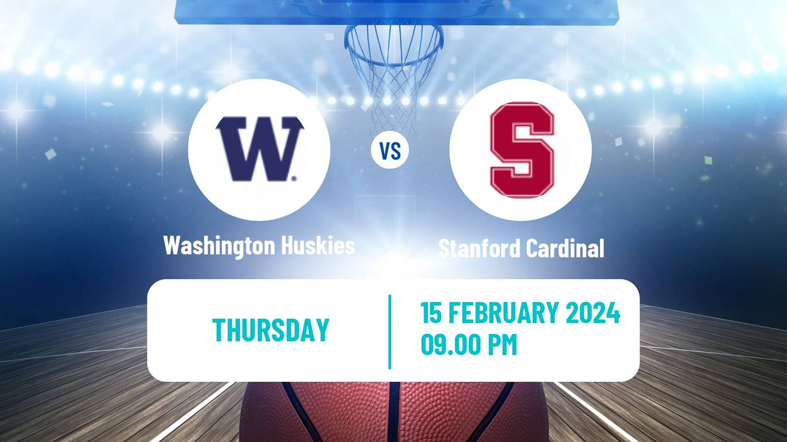 Basketball NCAA College Basketball Washington Huskies - Stanford Cardinal