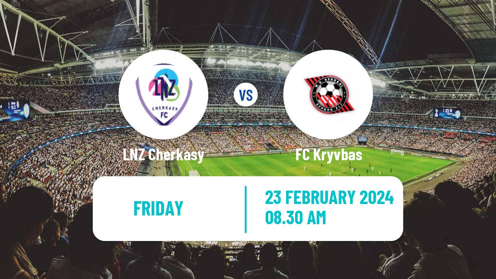 Soccer Ukrainian Premier League LNZ Cherkasy - Kryvbas