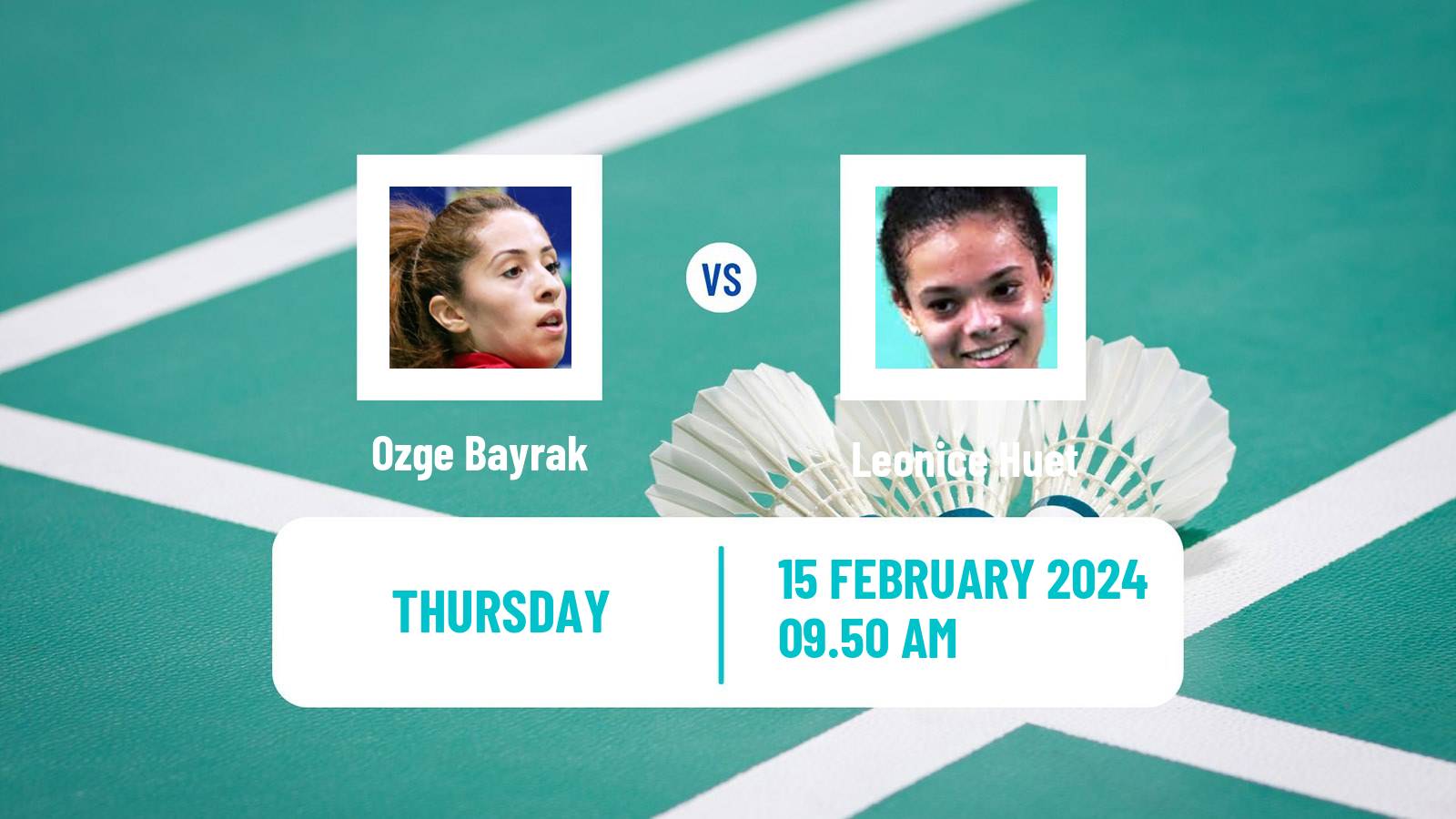 Badminton BWF European Championships Teams Women Ozge Bayrak - Leonice Huet