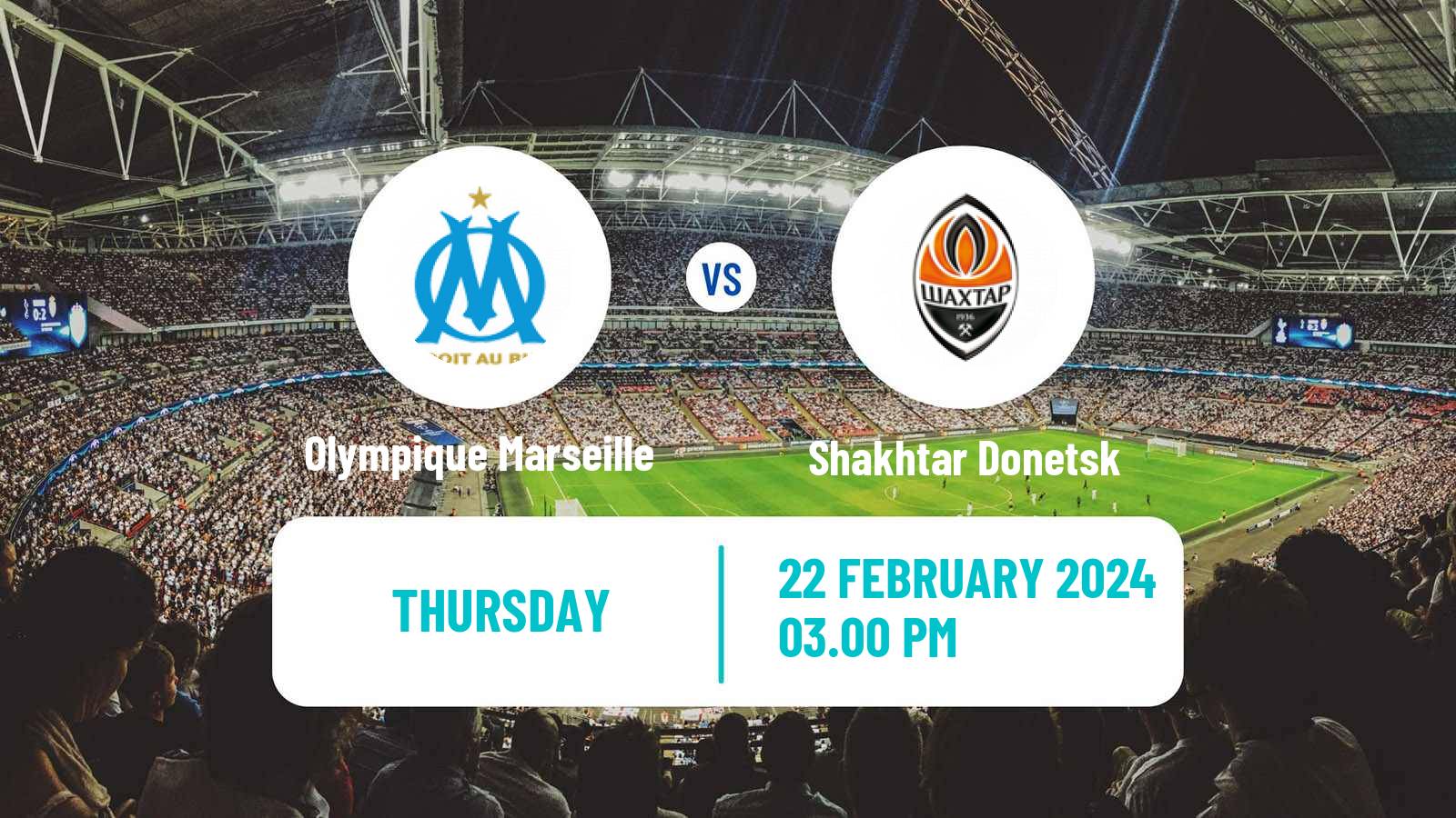 Soccer UEFA Europa League Olympique Marseille - Shakhtar Donetsk