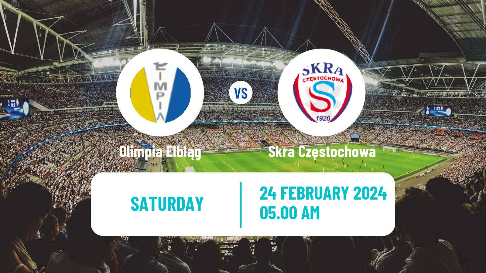 Soccer Polish Division 2 Olimpia Elbląg - Skra Częstochowa