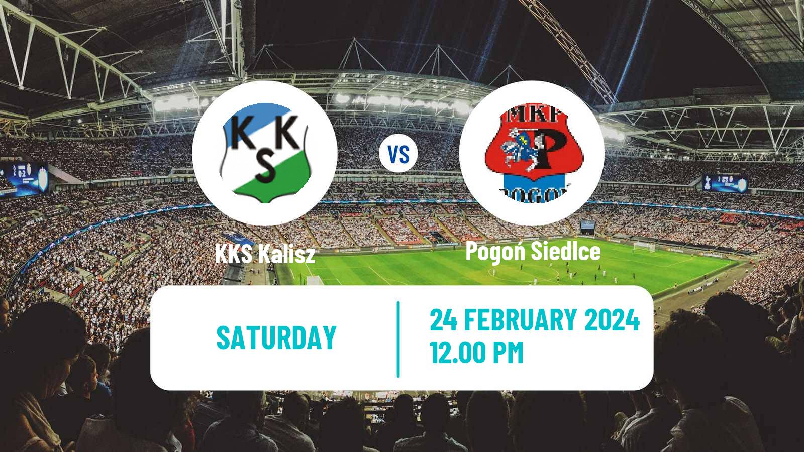 Soccer Polish Division 2 KKS Kalisz - Pogoń Siedlce