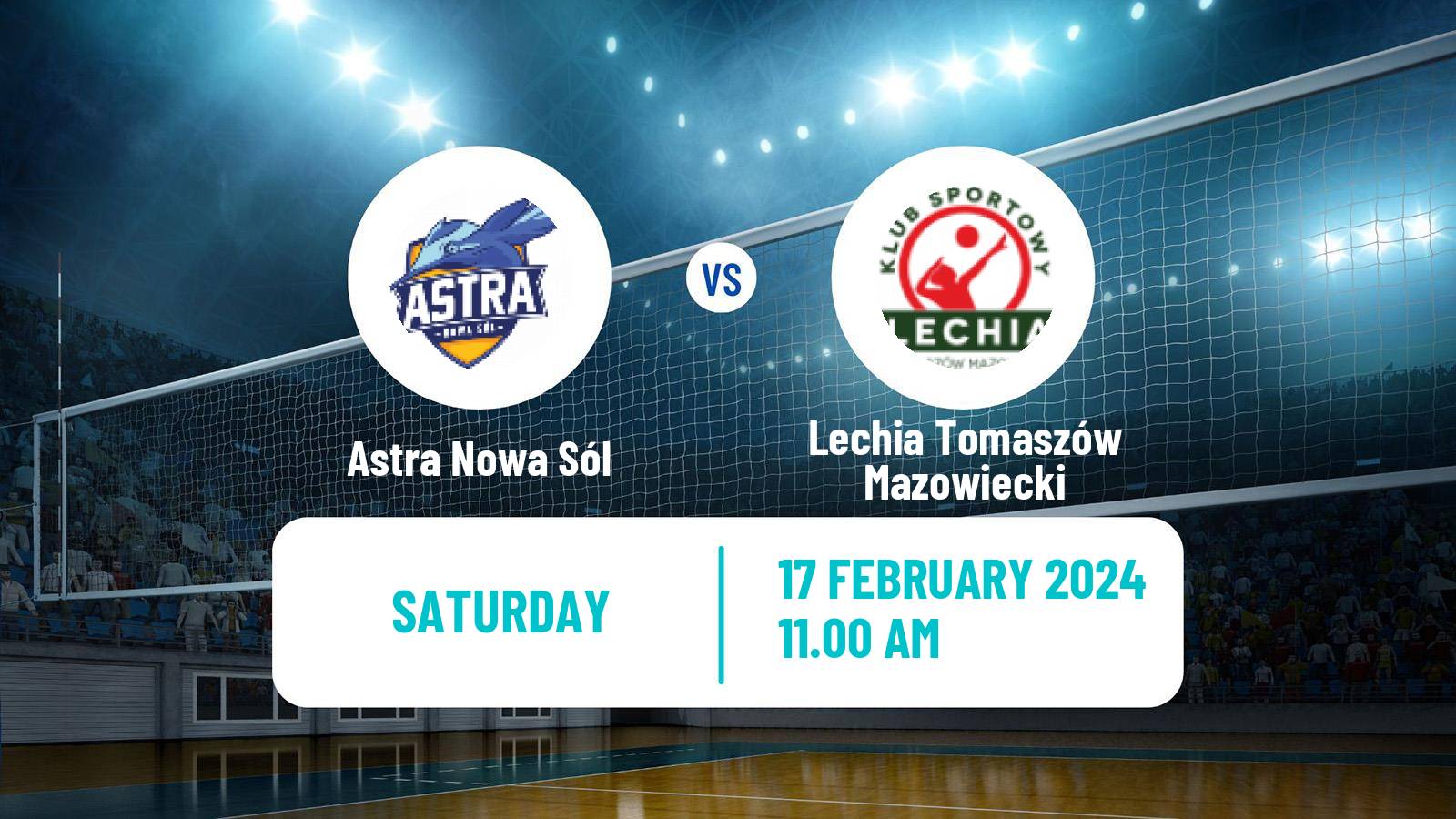 Volleyball Polish I Liga Volleyball Astra Nowa Sól - Lechia Tomaszów Mazowiecki