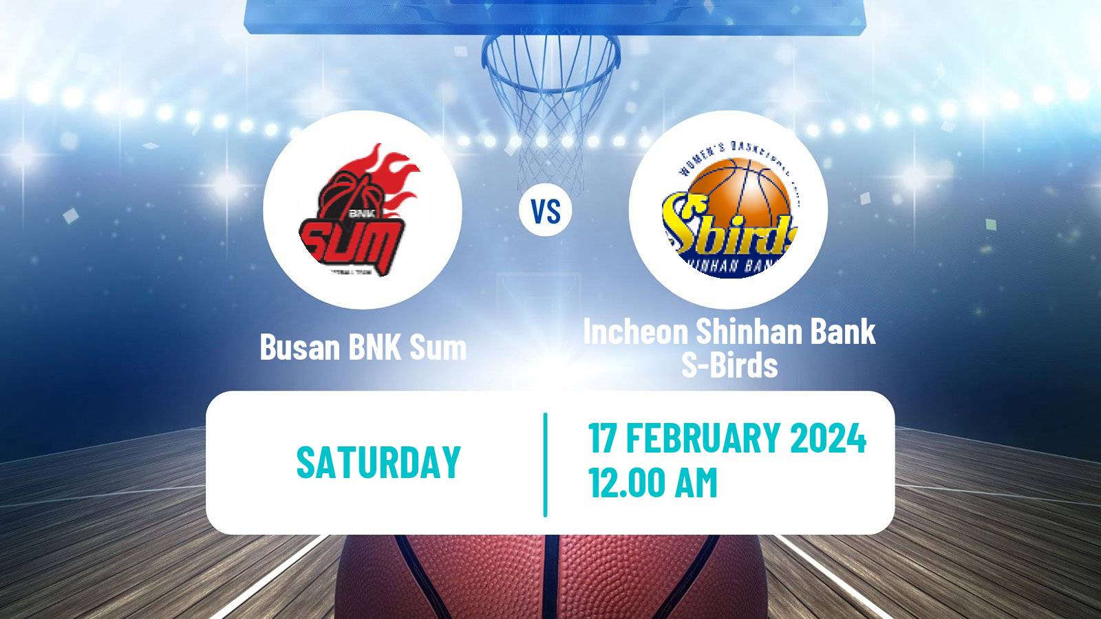 Basketball WKBL Busan BNK Sum - Incheon Shinhan Bank S-Birds