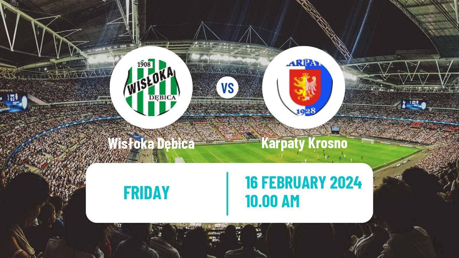 Soccer Club Friendly Wisłoka Dębica - Karpaty Krosno