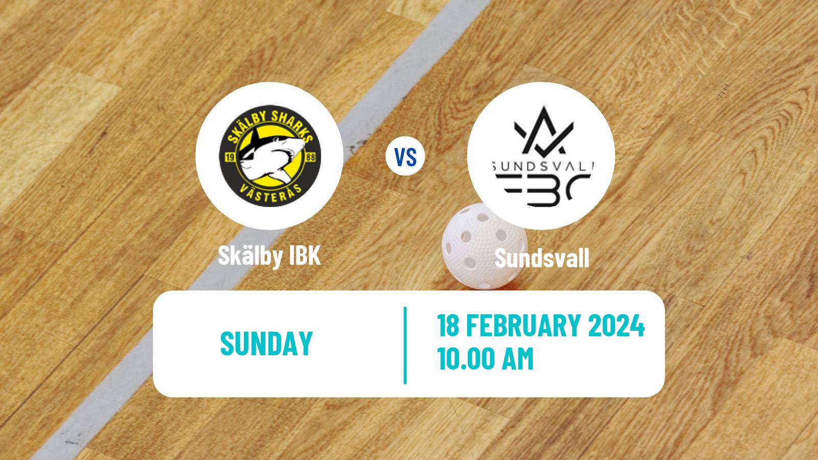 Floorball Swedish Allsvenskan Norra Floorball Skälby - Sundsvall