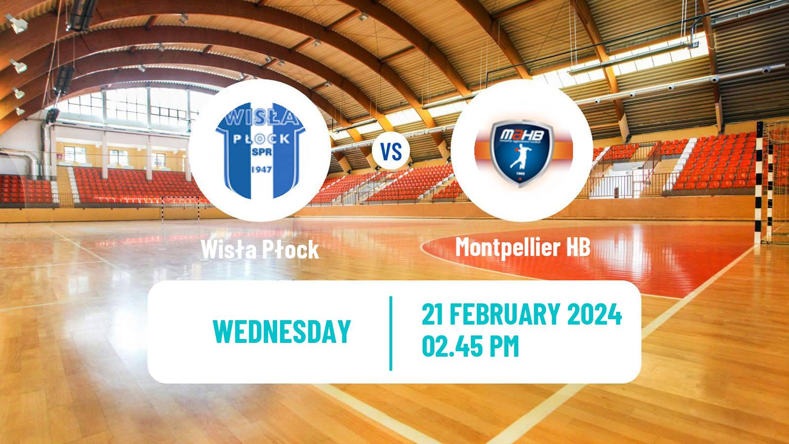 Handball EHF Champions League Wisła Płock - Montpellier HB