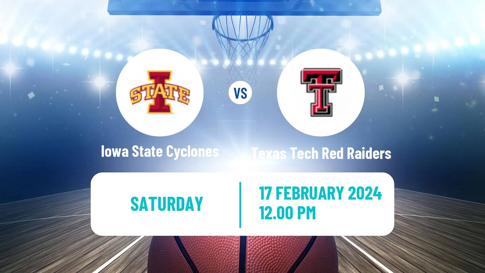 Basketball NCAA College Basketball Iowa State Cyclones - Texas Tech Red Raiders