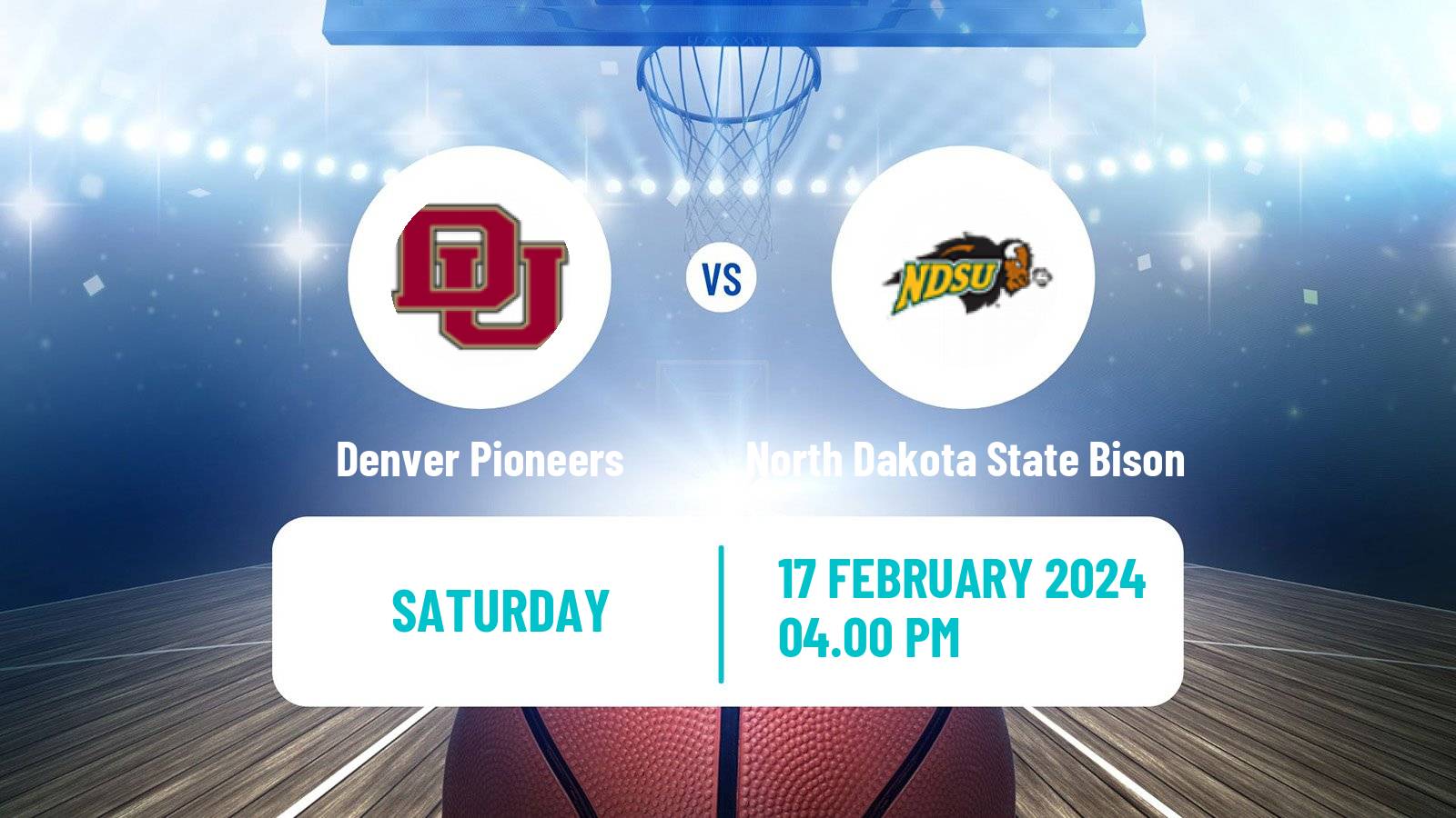 Basketball NCAA College Basketball Denver Pioneers - North Dakota State Bison