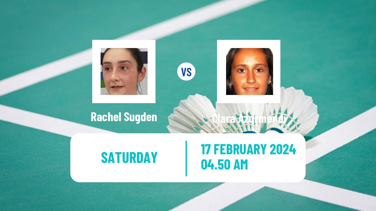 Badminton BWF European Championships Teams Women Rachel Sugden - Clara Azurmendi