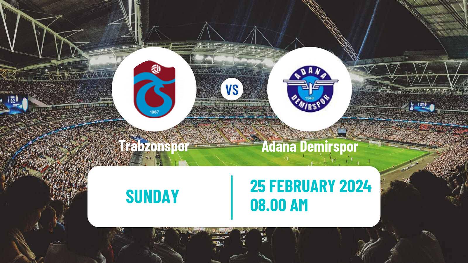 Soccer Turkish Super League Trabzonspor - Adana Demirspor