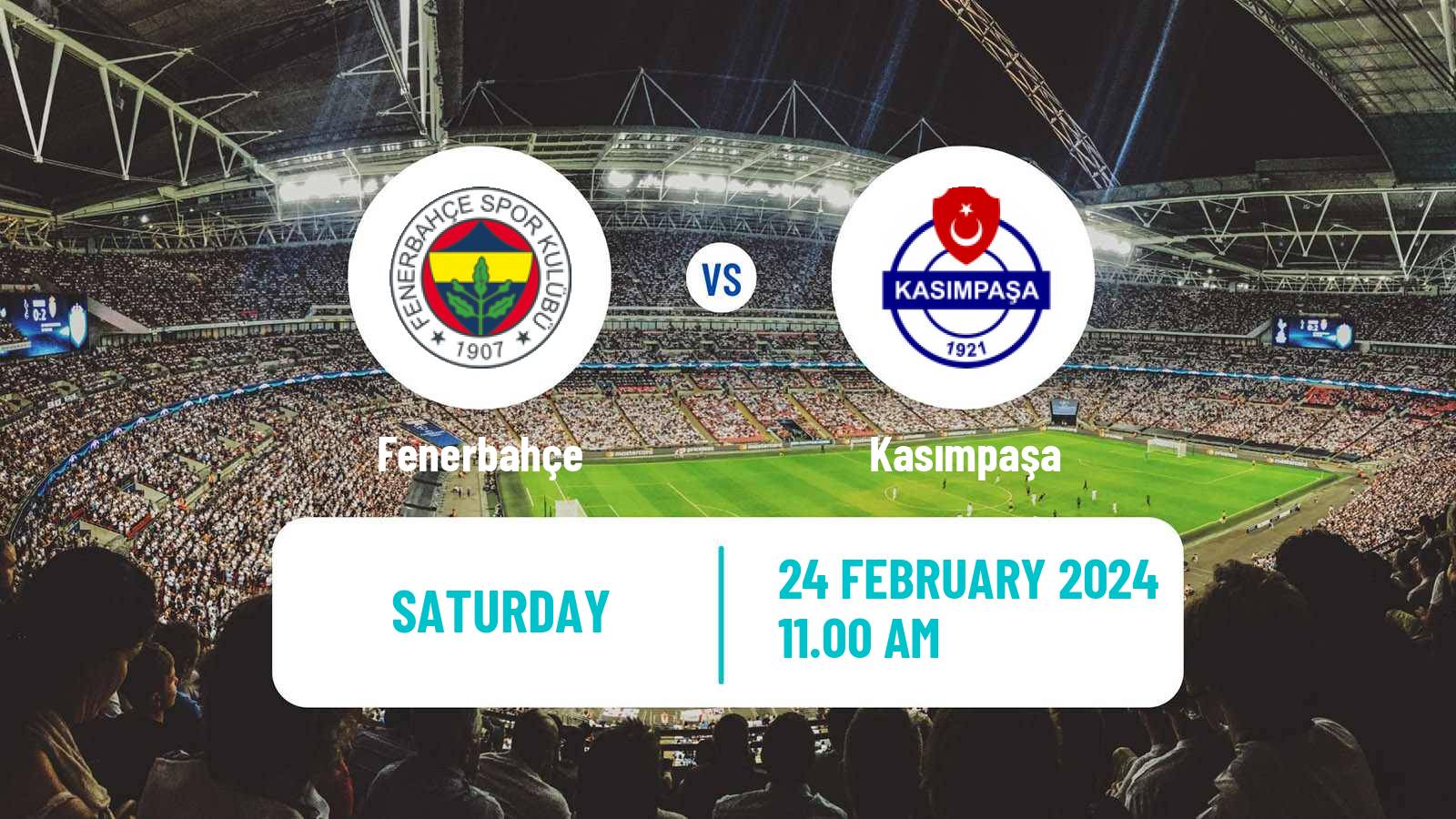 Soccer Turkish Super League Fenerbahçe - Kasımpaşa