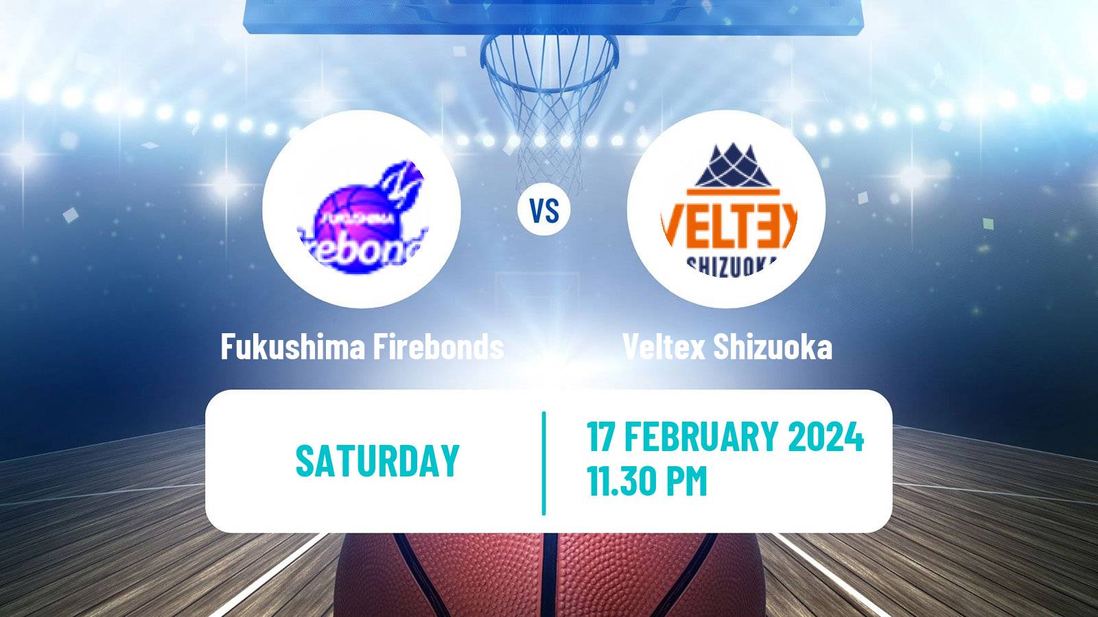 Basketball Japan B2 League Basketball Fukushima Firebonds - Veltex Shizuoka