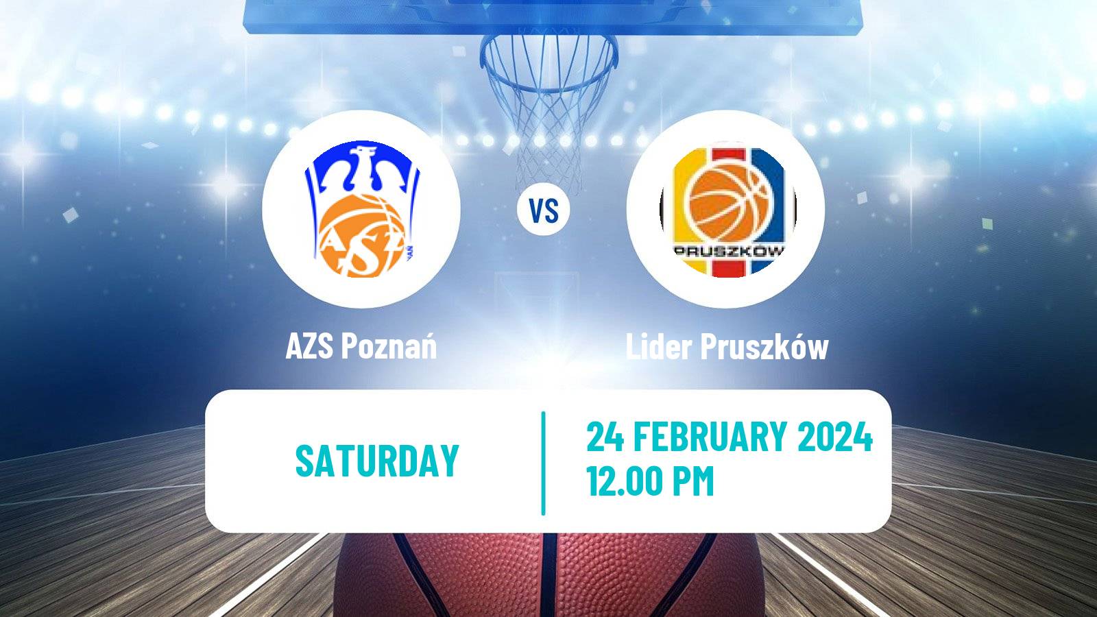 Basketball Polish Ekstraklasa Basketball Women AZS Poznań - Lider Pruszków