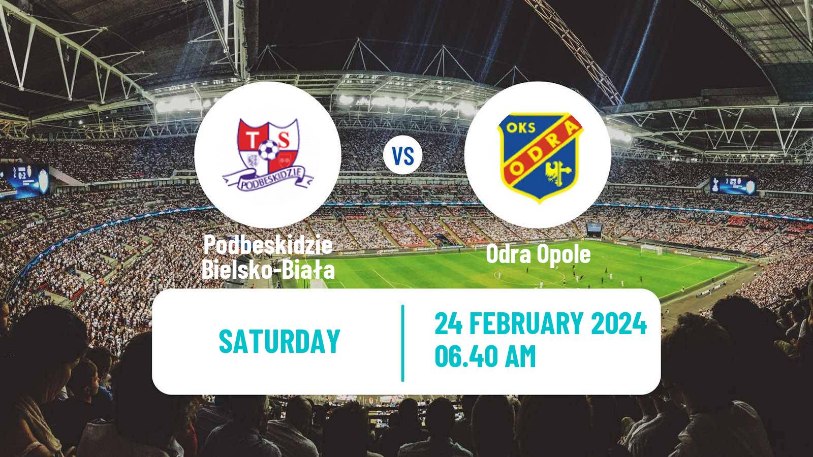 Soccer Polish Division 1 Podbeskidzie Bielsko-Biała - Odra Opole