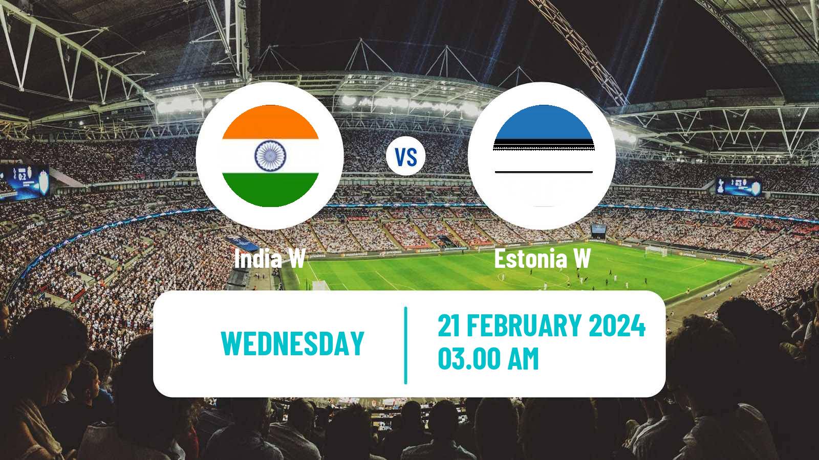 Soccer Friendly International Women India W - Estonia W