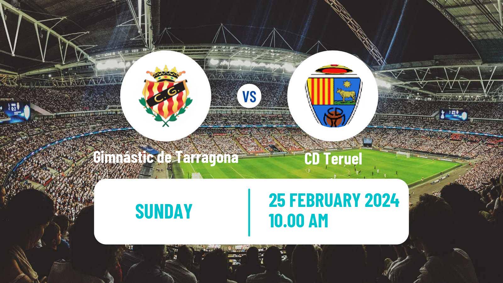 Soccer Spanish Primera RFEF Group 1 Gimnástic de Tarragona - Teruel