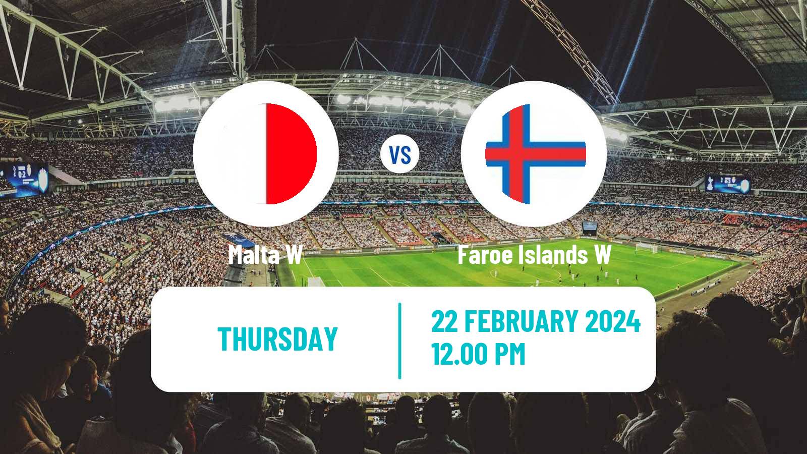 Soccer Friendly International Women Malta W - Faroe Islands W
