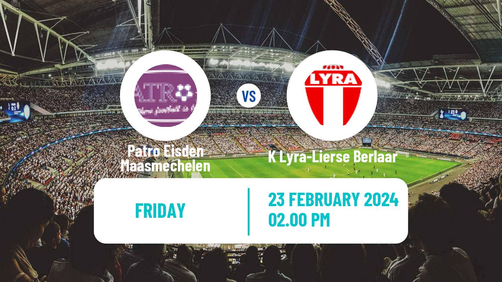 Soccer Belgian Сhallenger Pro League Patro Eisden Maasmechelen - K Lyra-Lierse Berlaar