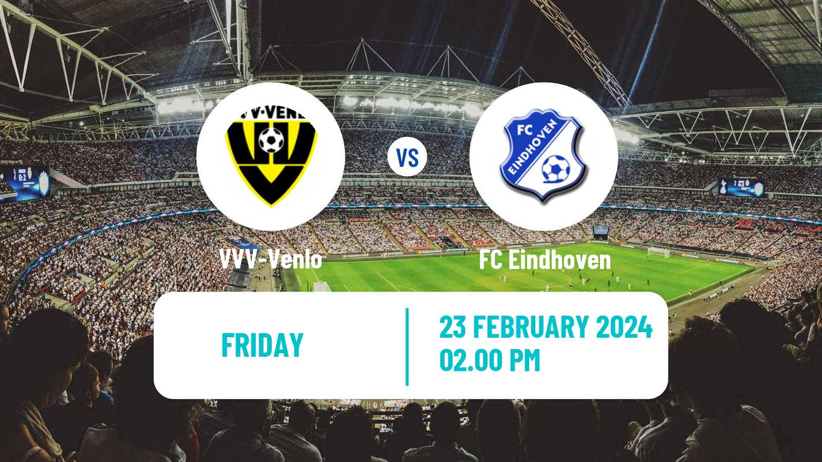 Soccer Dutch Eerste Divisie VVV-Venlo - FC Eindhoven