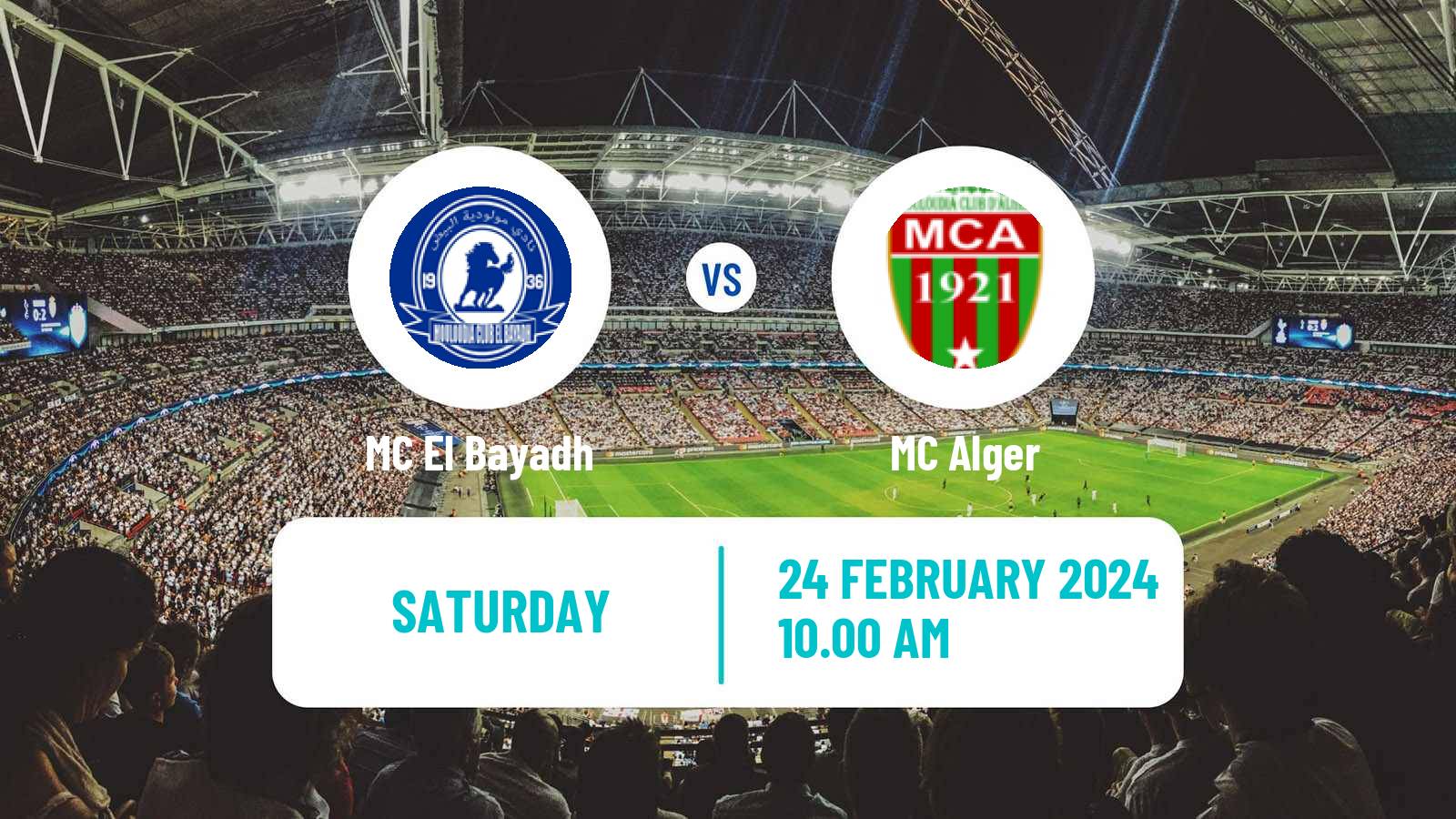 Soccer Algerian Ligue 1 El Bayadh - MC Alger