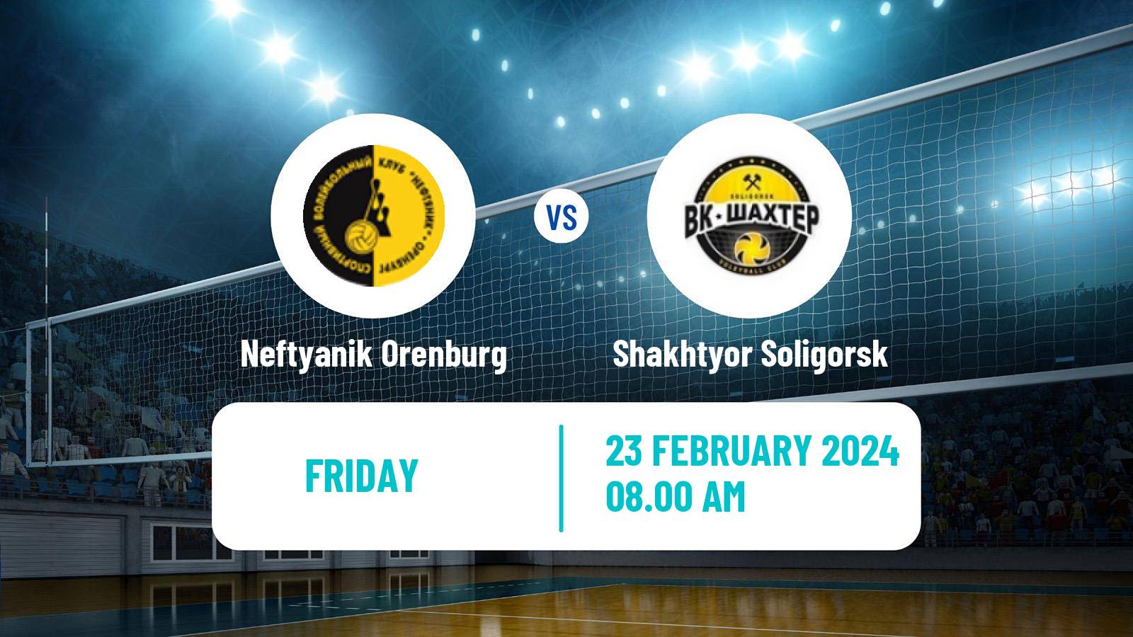 Volleyball Russian Super League Volleyball Neftyanik Orenburg - Shakhtyor Soligorsk