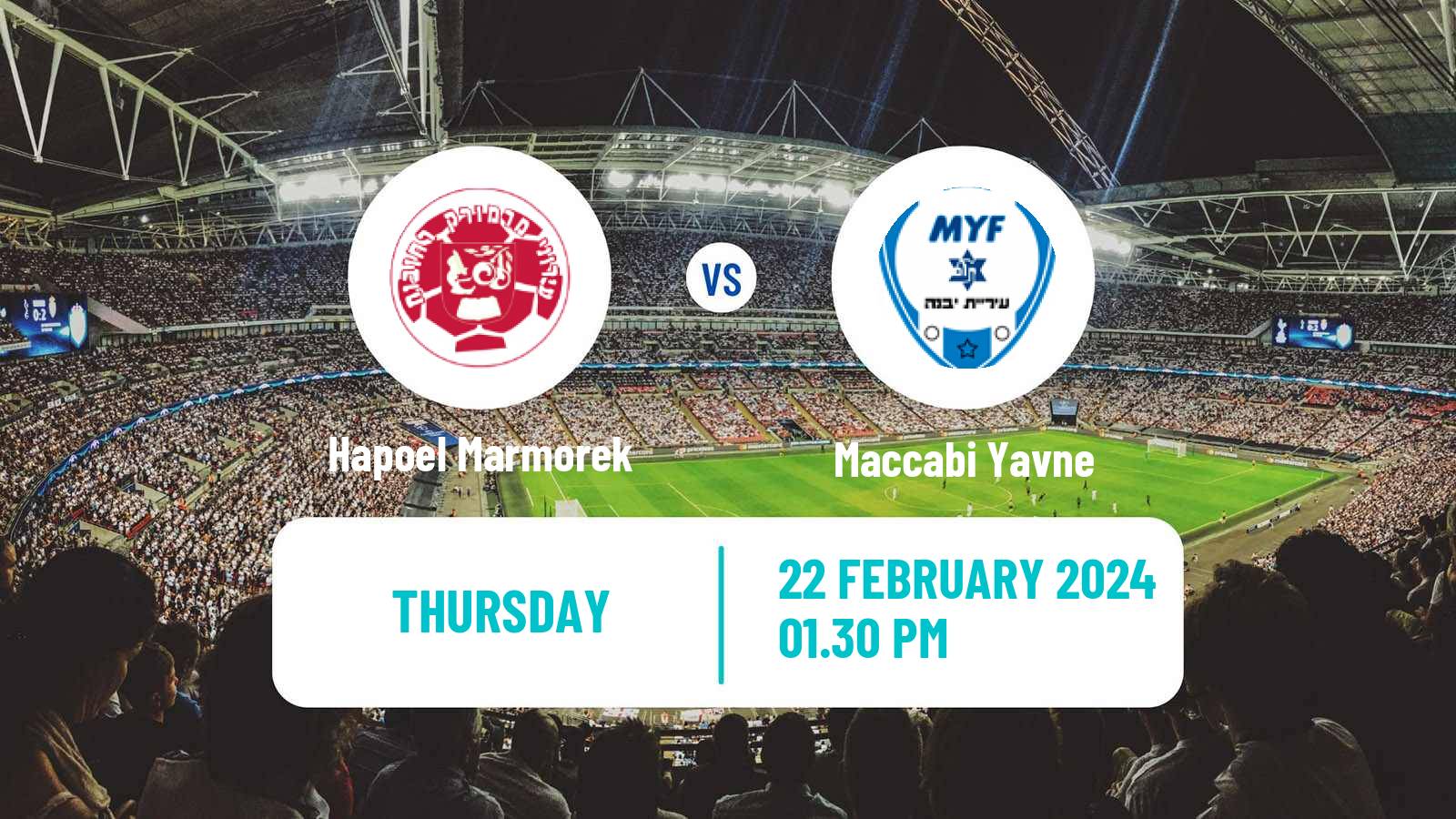 Soccer Israeli Liga Alef South Hapoel Marmorek - Maccabi Yavne