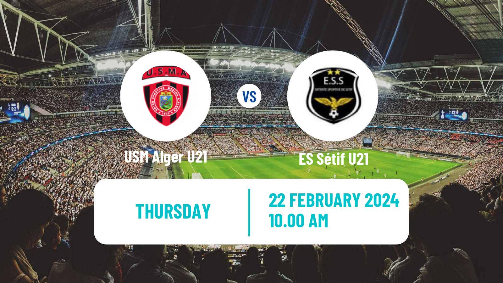 Soccer Algerian Ligue U21 USM Alger U21 - ES Sétif U21