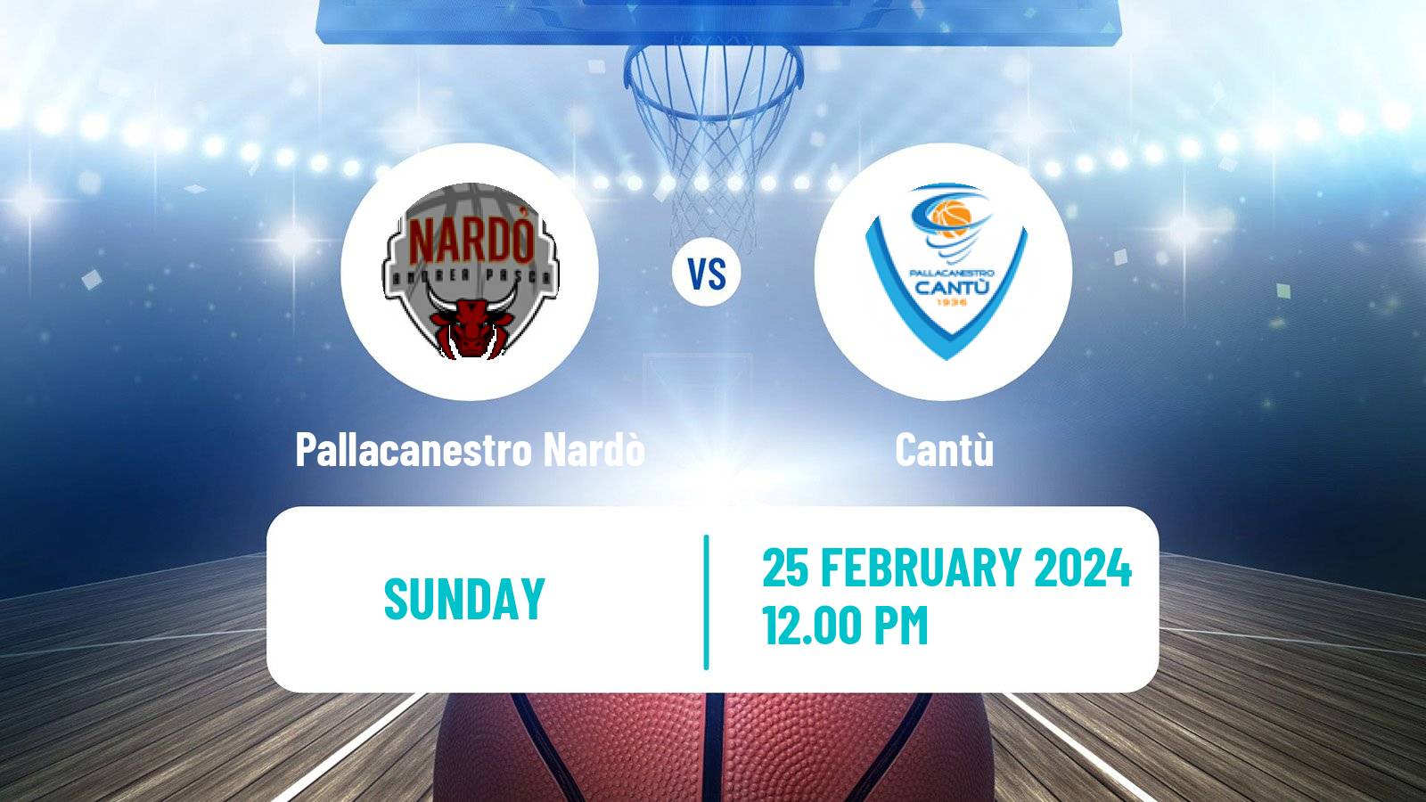 Basketball Italian Serie A2 Basketball Pallacanestro Nardò - Cantù