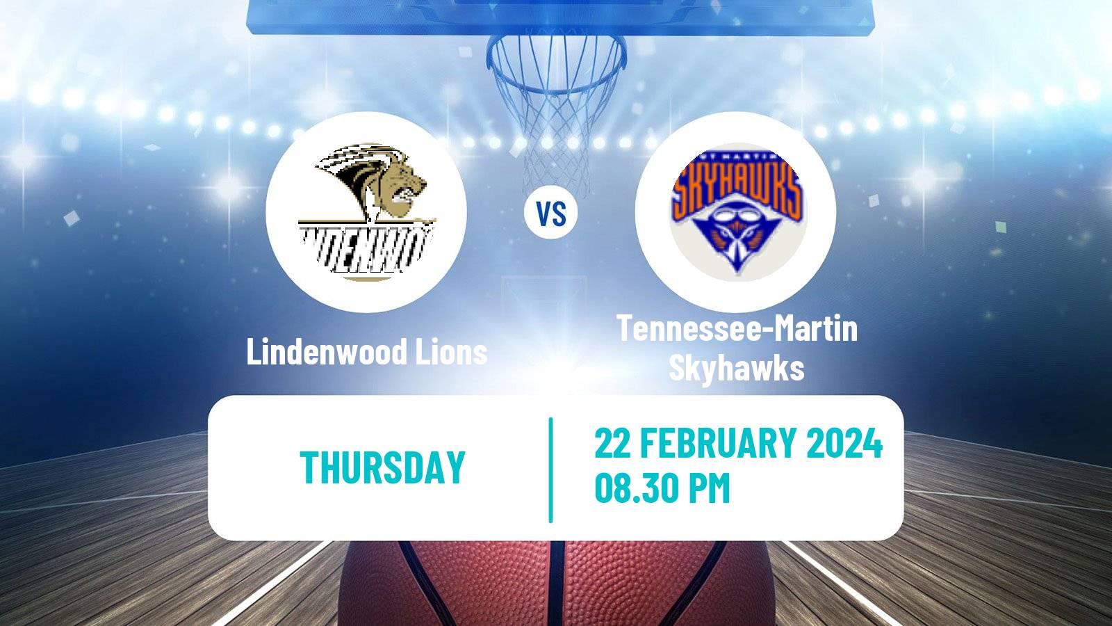 Basketball NCAA College Basketball Lindenwood Lions - Tennessee-Martin Skyhawks