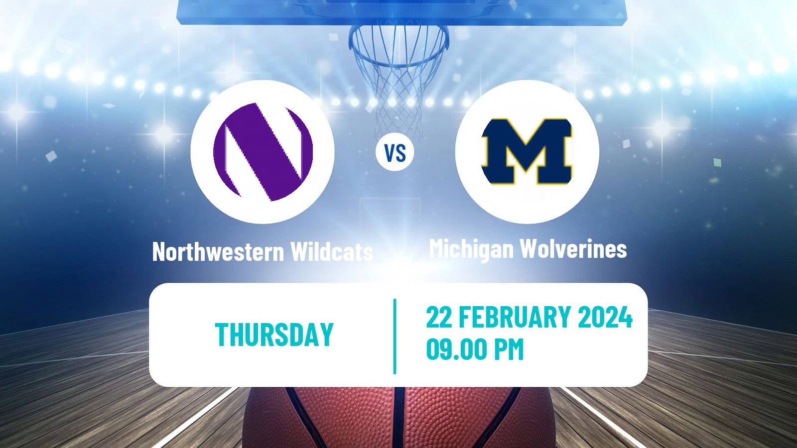 Basketball NCAA College Basketball Northwestern Wildcats - Michigan Wolverines