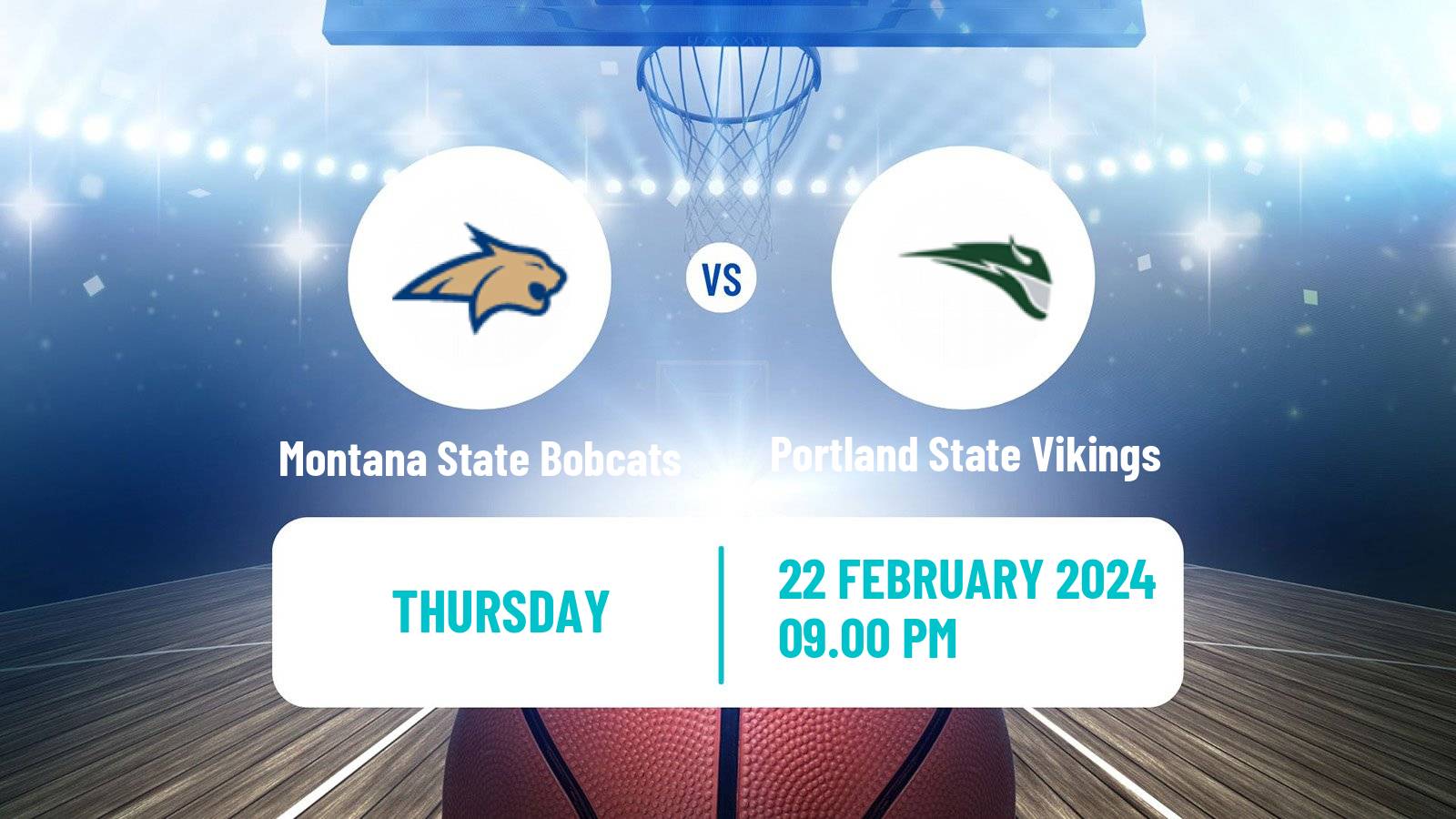 Basketball NCAA College Basketball Montana State Bobcats - Portland State Vikings