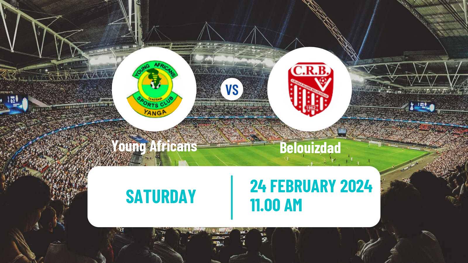 Soccer CAF Champions League Young Africans - Belouizdad