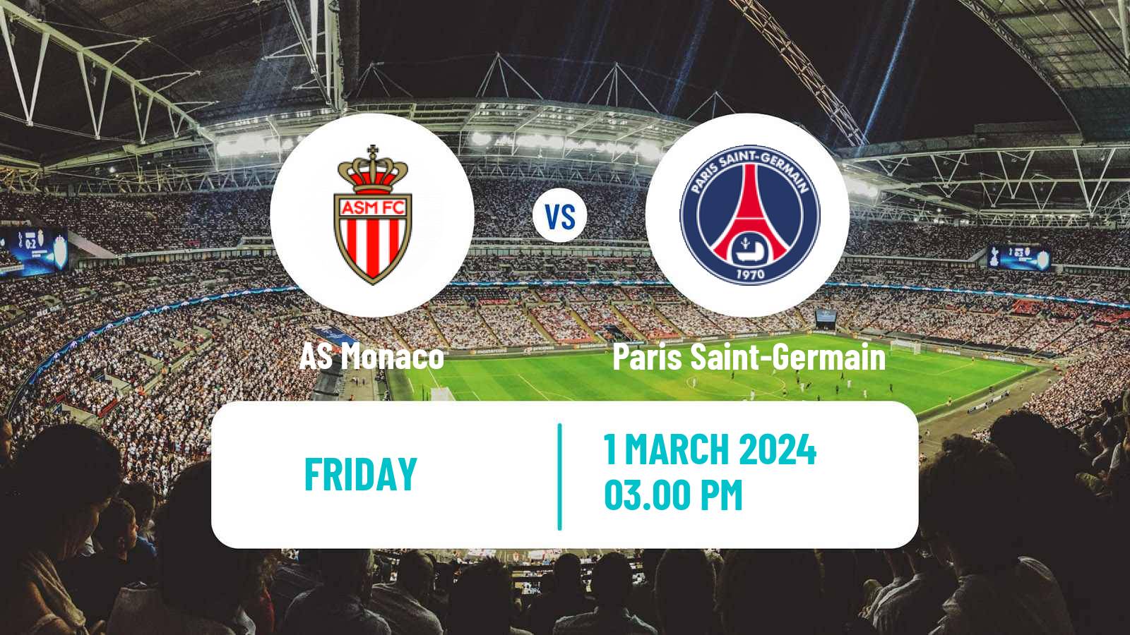 Soccer French Ligue 1 Monaco - Paris Saint-Germain