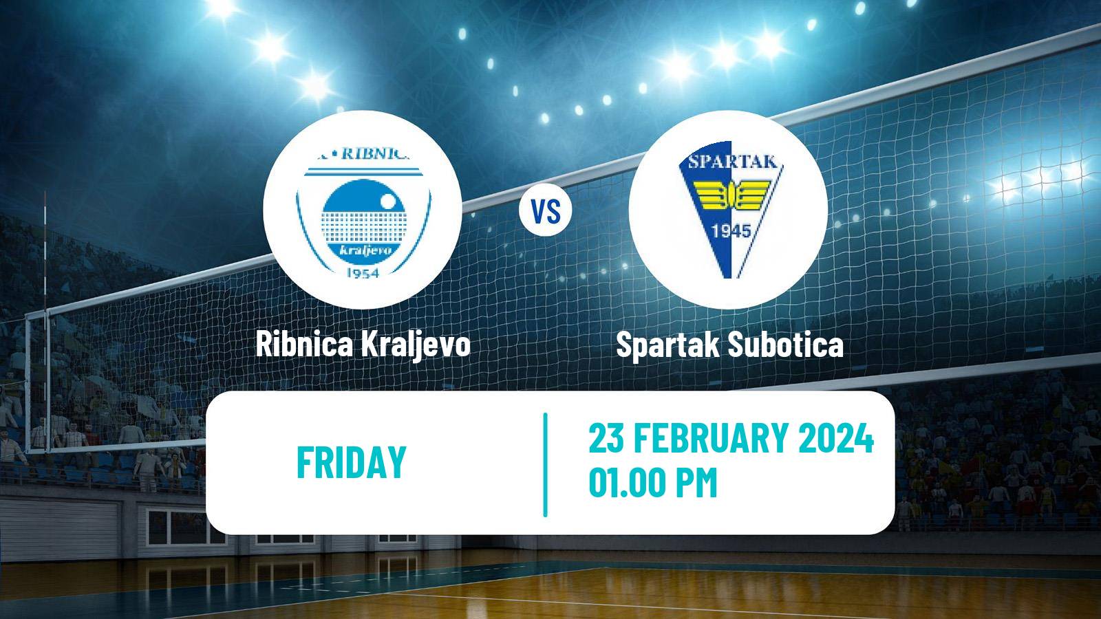 Volleyball Serbian Liga Volleyball Ribnica Kraljevo - Spartak Subotica