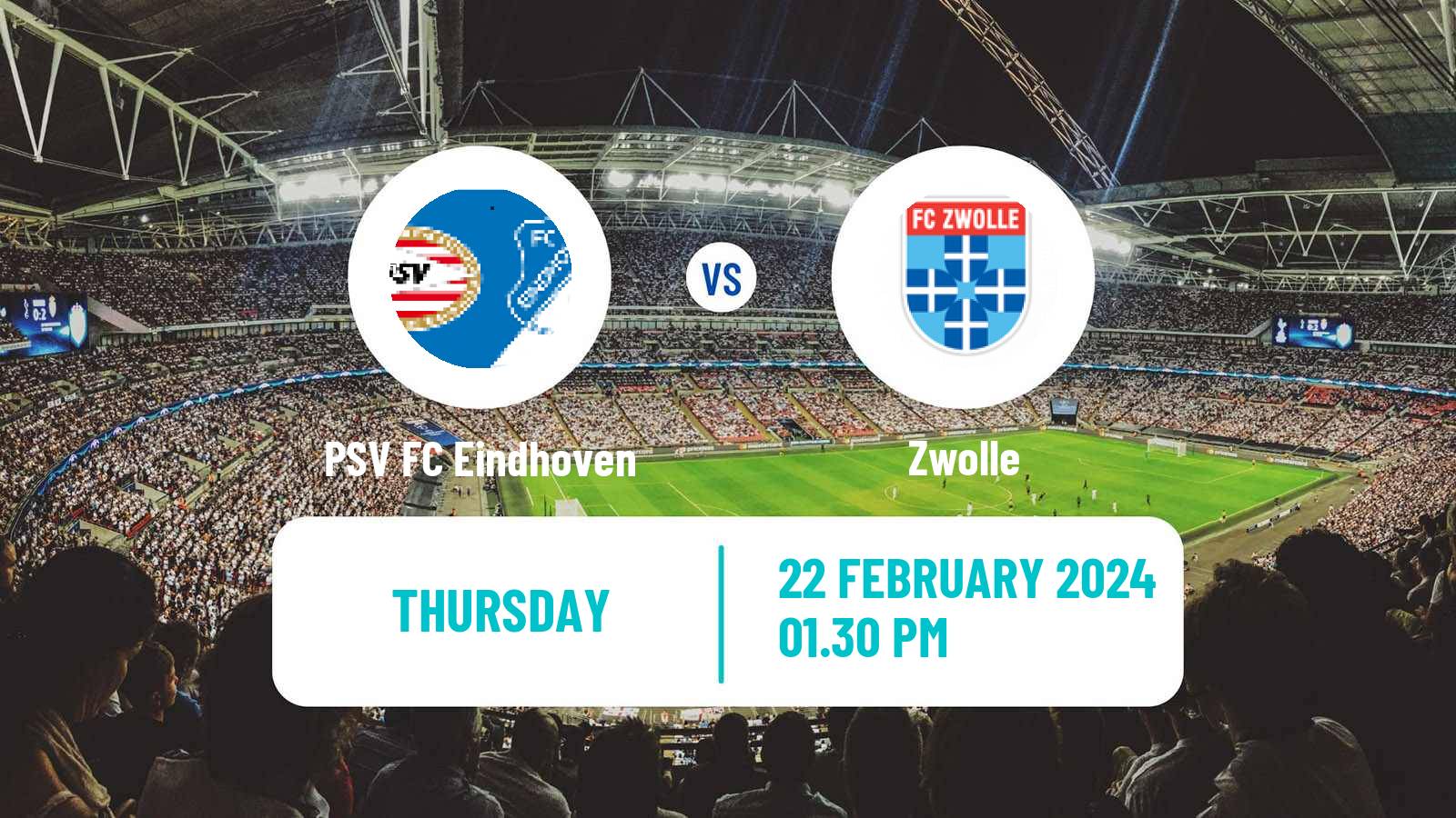 Soccer Club Friendly Women PSV FC Eindhoven - Zwolle